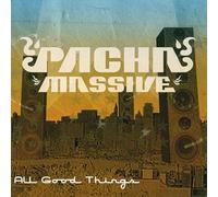 Pacha Massive - All Good Things