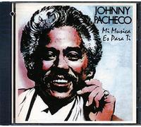 Pacheco, Johnny - Mi Musica Es Para Ti