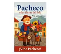 Pacheco y las flores del frío