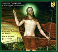 Johann Pachelbel Christ Lag in Todesbanden (Choeur De Chambre De Namur) (CD)