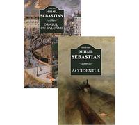 Pachet 2 carti: Accidentul + Orasul cu salcami - Mihail Sebastian