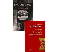 Pachet 2 carti: Vizuina luminata + Despre vis - Max Blecher, Sigmund Freud