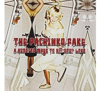 Pachinko Fake - Hundred Ways to Kill Your Love