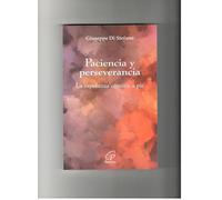 Paciencia y perseverancia: La esperanza camina a pie: 76