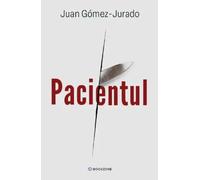 Pacientul - Juan Gomez-Jurado, Editie in limba romana