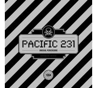 Pacific 231 - Unusual Perversions