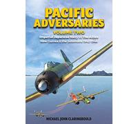 Michael Claringbould Pacific Adversaries - Volume Two (Tascabile)