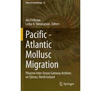 Pacific - Atlantic Mollusc Migration (Tascabile) Topics in Geobiology