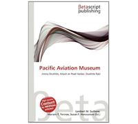 Pacific Aviation Museum: Jimmy Doolittle, Attack on Pearl Harbor, Doolittle Raid