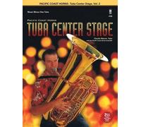 Pacific Coast Horns Tuba Center Stage (Mixed Media Product)