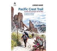 Pacific Crest Trail. A piedi sulle montagne del Far West