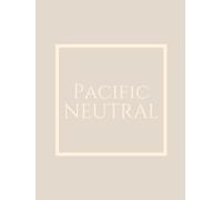 Pacific Neutral: Decorative Book For Home Decor and Writing Design Ideas and Thoughts Note Interior