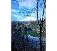 Pacific North West: 100 page tourist keepsake journal