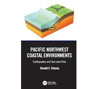 Pacific Northwest Coastal Environments: Earthquakes and Sea Level Rise