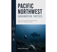 Pacific Northwest Groundfish Tactics: Deep-Water Rigging, Bottom Mapping, and Drift Control Methods