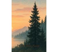 Pacific Northwest Sunrise Undated Weekly Planner: Morning calm from mountain to sea