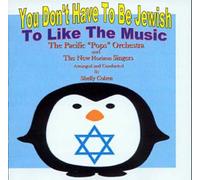 Pacific Pops Orchestra - You Don't Have To Be Jewish To Like