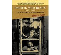 Pacific War Diary, 1942-1945: The Secret Diary of an American Soldier