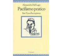 Pacifismo pratico. Sun Tzu e il terrorismo