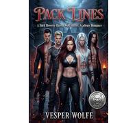 Pack Lines: A Dark Reverse Harem Wolf Shifter Academy Romance: 2