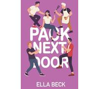 Pack Next Door: A Reverse-Harem Omegaverse Rom-Com