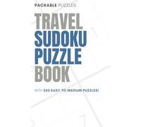 Packable Puzzles Travel Sudoku Puzzle Book with 250 Easy to Medium Puzzles: Sudoku Puzzle Book Travel Size, Mini Sudoku Book Travel Size, Easy to Medium Sudoku Puzzles Book