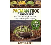 Pacman Frog Care Guide: Tank Setup, Feeding, Health, and Easy Care for Beginner Keepers