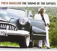 PACO AGUILERA - Sound Of The Gypsies