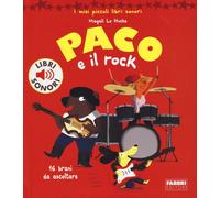 Paco e il rock. Ediz. illustrata