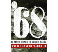 Paco Ignacio Taibo II '68 (Tascabile)