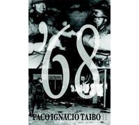 Paco Ignacio Taibo II '68 (Tascabile)