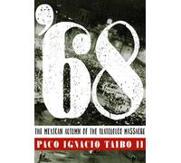 Paco Ignacio Taibo II '68 (Tascabile)