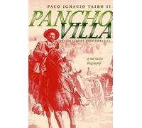 Paco Ignacio Taibo Pancho Villa (Copertina rigida)