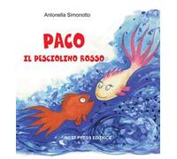 Paco il pesciolino rosso. Ediz. illustrata