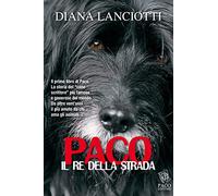 Paco. Il re della strada