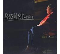 Paco Munoz - Com Suau Adeu