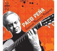 Paco Pena Caminos Flamenco Pathways