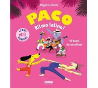 Paco. Ritmo Latino. Ediz. a colori [Hardcover] [Apr 28, 2026] Le Huche, Magali