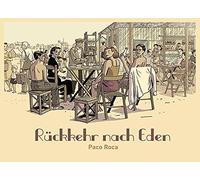 Paco Roca Rückkehr nach Eden (Copertina rigida)
