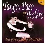 Paco & Son Grand Orchest Gomez - Paso & BolÉro Vol.2 Tango