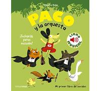 Paco y la orquesta. Libro musical [Lingua spagnola]