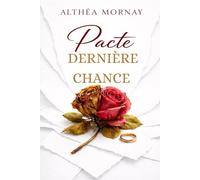 Pacte Dernière Chance: Thriller psychologique relationnel - nouveauté 2026