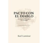 Pacto con el Diablo: De temer al Príncipe a ser su amigo