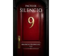 Pacto de silencio: Todo paraíso tiene un precio