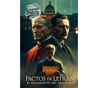 PACTOS DE LETRÁN: EL NACIMIENTO DEL VATICANO: Cómo se creó el Estado Vaticano en 1929, qué ganó la Santa Sede y qué buscaba Mussolini