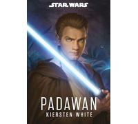 PADAWAN. STAR WARS ROMANZI - WHITE KIERSTEN - Panini Comics