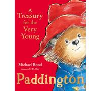 Paddington: A Treasury for the Very Young