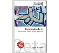 Paddington Bear: Fictional Character, Children's Literature, Michael Bond