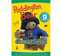 Paddington Bear Goes to School