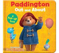 Paddington Out and About - A Pop-up Book: A fantastic new Paddington pop-up book!